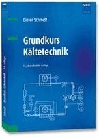 Dieter Schmidt - Grundkurs Kältetechnik, Häftad