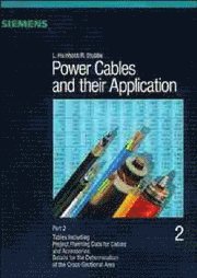 Lothar Heinhold - Power Cables and Their Application, Power Cables and their Applications: Pa, Inbunden