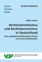 Stefan Goertz - Rechtsextremismus und Rechtsterrorismus in Deutschland, Häftad