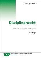Christoph Keller - Disziplinarrecht, Häftad