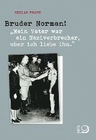 Bruder Norman! 1