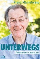 Franz Müntefering - Unterwegs, Häftad. Tillgänglighet: Lägg i varukorg