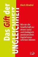 Dierk Hirschel - Das Gift der Ungleichheit, Häftad