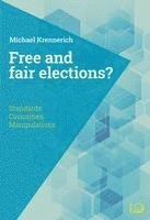 Free and Fair Elections? 1