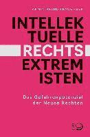 bokomslag Intellektuelle Rechtsextremisten