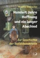 bokomslag Hundert Jahre Hoffnung und ein langer Abschied