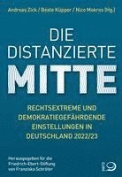 Andreas Zick, Beate Küpper, Nico Mokros - Die distanzierte Mitte, Häftad