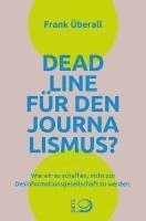 bokomslag Deadline für den Journalismus?