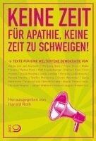 Keine Zeit für Apathie, keine Zeit zu schweigen!