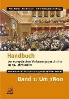bokomslag Handbuch der europäischen Verfassungsgeschichte im 19. Jahrhundert Bd.1