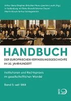 bokomslag Handbuch der Europäischen Verfassungsgeschichte im 20. Jahrhundert