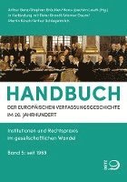 Handbuch der Europäischen Verfassungsgeschichte im 20. Jahrhundert 1