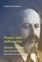 bokomslag Pionier und Außenseiter Gustav Mayer