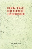 bokomslag Dem Herrgott zuvorgekommen