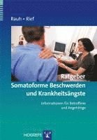 bokomslag Rauh: Ratgeber Somatoforme Beschwerden und Krankheitsängste