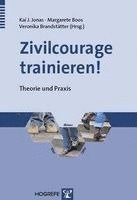 Kai J. Jonas, Margarete Boos, Veronika Brandstätter - Zivilcourage trainieren!, Häftad