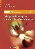 bokomslag KIDS2 - Geistige Behinderung und schwere Entwicklungsstörungen