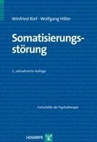 Winfried Rief, Wolfgang Hiller - Somatisierungsstörung, Häftad