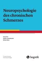 Herta Flor, Stefan Lautenbacher, Miriam Kunz - Neuropsychologie des chronischen Schmerzes, Häftad