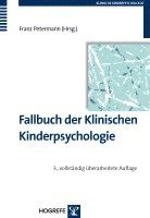 bokomslag Fallbuch der Klinischen Kinderpsychologie und -psychotherapie