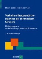 bokomslag Verhaltenstherapeutische Hypnose bei chronischem Schmerz