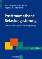 Julia König, Patricia A. Resick, Regina Karl, Rita Rosner - Posttraumatische Belastungsstörung, Häftad