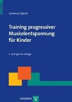 Vanessa Speck - Training progressiver Muskelentspannung für Kinder, Häftad