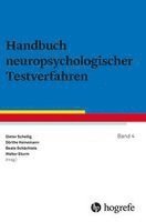 Dieter Schellig, Dörthe Heinemann, Beate Schächtele, Walter Sturm - Handbuch neuropsychologischer Testverfahren Band 4, Inbunden