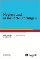 Georg Kerkhoff, Lena Schmidt - Neglect und assoziierte Störungen, Häftad
