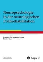 Friedrich-Karl von Wedel-Parlow, Martina Lück - Neuropsychologie in der neurologischen Frührehabilitation, Häftad