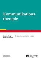 Joachim Engl, Franz Thurmaier - Kommunikationstherapie, Häftad