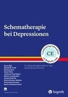 Samy Egli, Martin Ekkehard Keck, Elisabeth Frieß, Patricia Graf, David Höhn, Johannes Kopf-Beck, Martin Ludwig Rein, Amelie Ruderer, Nicole Szesny-Mahlau, Petra Zimmermann - Schematherapie bei Depressionen, Häftad
