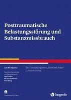 bokomslag Posttraumatische Belastungsstörung und Substanzmissbrauch