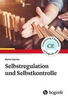Rainer Sachse - Selbstregulation und Selbstkontrolle, Häftad