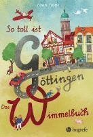 bokomslag So toll ist Göttingen! Das Wimmelbuch