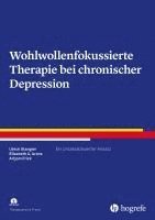 bokomslag Wohlwollenfokussierte Therapie bei chronischer Depression