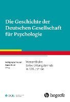 bokomslag Die Geschichte der Deutschen Gesellschaft für Psychologie