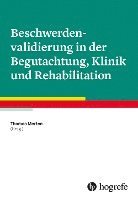 bokomslag Beschwerdenvalidierung in der Begutachtung, Klinik und Rehabilitation