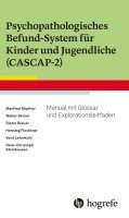 Manfred Döpfner, Walter Berner, Dieter Breuer, Henning Flechtner, Gerd Lehmkuhl, Hans-Christoph Steinhausen - Psychopathologisches Befund-System für Kinder und Jugendliche (CASCAP-2), Inbunden