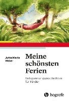 Jutta Maria Weber - Meine schönsten Ferien, Häftad