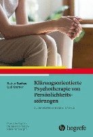 bokomslag Klärungsorientierte Psychotherapie von Persönlichkeitsstörungen