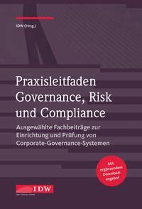 Institut der Wirtschaftsprüfer - Praxisleitfaden Governance, Risk und Compliance, Häftad