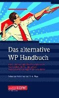 bokomslag Das alternative WP Handbuch