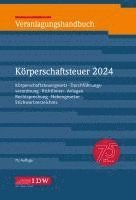 bokomslag Veranlagungshandbuch Körperschaftsteuer 2024, 75. Auflage