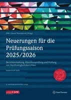 Grant Thornton, Institut der Wirtschaftsprüfer in Deutschland e. V. - Neuerungen für die Prüfungssaison 2025/2026- inklusive Update als Download, Häftad