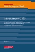Oliver Sternkiker, IDW Verlag - Veranlagungshandbuch Gewerbesteuer 2025, 75.Auflage, Inbunden