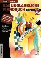 bokomslag Das unglaubliche Pianobuch. Inkl. CD