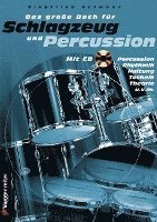 bokomslag Das große Buch für Schlagzeug und Percussion. Inkl. CD