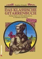Stephan Schmidt - Das klassische Gitarrenbuch, Häftad