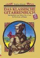 Stephan Schmidt - Das klassische Gitarrenbuch. Inkl. CD, Häftad